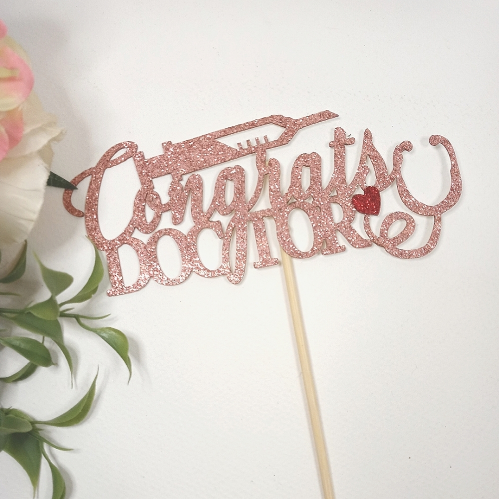 RoseGold Glitter Congrats Doctor Cake Topper, Congrats 2022 Grad, Medical Doctor